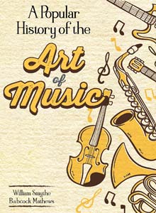 A Popular History of the Art of Music