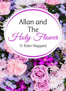Allan and the Holy Flower
