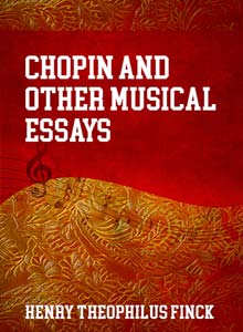 Chopin and Other Musical Essays