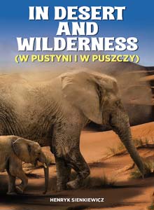 In Desert and Wilderness, (W pustyni i w puszczy)