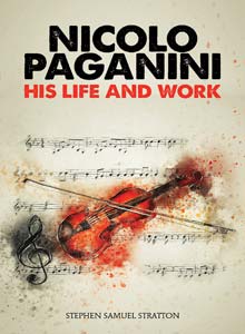 Nicolo Paganini His Life and Work