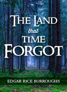 The Land That Time Forgot