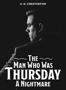 The Man Who Was Thursday A Nightmare