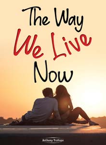 The Way We Live Now